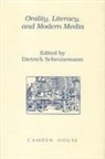 Dietrich Scheunemann, Dietrich Scheunemann - Orality, Literacy, and Modern Media