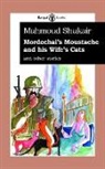 Mahmoud Shukair, Tbd - Mordechai's Moustache & His Wife's Cat