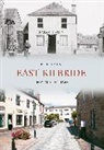 Bill Niven - East Kilbride Through Time