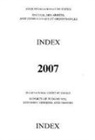 United Nations - Reports of Judgments, Advisory Opinions and Orders: 2007 Index Reports