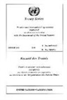 United Nations, United Nations - United Nations Treaty Series/Recueil Des Traites: Treaties and International Agreements Registered or Filed and Recorded with the Secretariat of the U