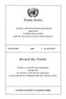 United Nations - Treaty Series 2608 2009 I: Nos. 46378-46415