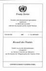 United Nations, United Nations - Treaty Series 2583 2009 I: Nos. 46070-46072