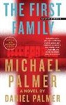 Daniel Palmer, Michael Palmer - The First Family