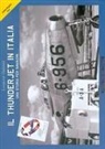 Luigino Caliaro, Mauro Cini - Il Thunderjet in Italia