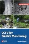 Susan Young - CCTV for Wildlife Monitoring
