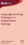 Stella Hurd, Stella Hurd, Tim Lewis - Language Learning Strategies in Independent Settings