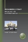 Gregorio Hernandez-Zamora - Decolonizing Literacy
