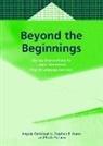 Ruth Abrams, Carrasquillo, Angela L Carrasquillo, Angela L. Carrasquillo, Dr Angela L. Carrasquillo, Stephen Kucer - Beyond the Beginnings Lit.Interventions
