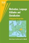 Kata Csizer, Kata Csizér, Zoltan Dornyei, Zoltán Dörnyei, Nora Nemeth, Nóra Németh... - Motivation, Language Attitudes and Globalisation