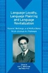 Nancy H. Hornberger, Nancy H Hornberger, Nancy H. Hornberger, Martin Putz, Martin Pütz - Language Loyalty, Language Planning, and Language Revitalization