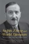 Mark H. Elber, Birger Vanwesenbeeck, Mark H Gelber, Mark H. Gelber, Birger Vanwesenbeeck - Stefan Zweig and World Literature