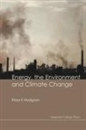 Hodgson Peter E, Peter E Hodgson, Peter E (Univ of Oxford Hodgson, Peter E. Hodgson, Hodgson Peter E, Peter E Hodgson - Energy, the Environment and Climate Change