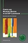 Christian W Chun, Christian W. Chun - Power and Meaning Making in an Eap Classroom