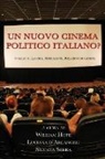 Luciana D'Arcangeli, William Hope, Silvana Serra - Un Nuovo Cinema Politico Italiano?