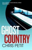 CHRIS PETIT, Chris Petit - Ghost Country