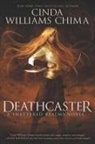 Cinda Williams Chima, CHIMA CINDA, Chima Cinda Williams - Deathcaster