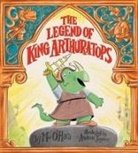 O, Mo O'Hara, Mo O''hara, O'Hara Mo, Andrew Joyner, Joyner Andrew - Legend of King Arthur-A-Tops