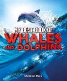 Christiane Gunzi, Gunzi Christiane - My Best Books of Whales and Dolphins