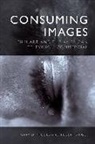 Gary D Rhodes, Gary D (University of Central Florida) Sin Rhodes, Gary D Singer Rhodes, Gary D. Rhodes, RHODES GARY D, Robert Singer - Consuming Images