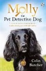Colin Butcher - Molly the Pet Detective Dog