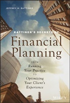 Jeffrey H Rattiner, Jeffrey H. Rattiner, Jeffrey H. (J.r. Financial Group) Rattiner, Jh Rattiner, Rattiner Jeffrey H. - Rattiner''s Secrets of Financial Planning