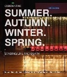 Simon Banham, Sarah Hunter, Quarantine, Simon Banham, Michael Brady, Sarah Hunter... - Summer. Autumn. Winter. Spring. Staging Life and Death
