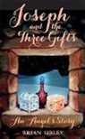 Brian Sibley - Joseph and the Three Gifts