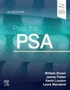 Will Brown, Will (Academic Clinical Fellow Neurology Brown, William Brown, James Fisher, Kevin W Loudon, Kevin W. Loudon... - Pass the Psa