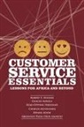Ogechi Adeola, Kwame Adom, Charles Agyinarare, Abednoego Feehi Okoe Amartey, Robert E. Hinson, Kojo Oppong Nkrumah - Customer Service Essentials