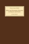 J Allan Mitchell, J. Allan Mitchell - Ethics and Exemplary Narrative in Chaucer and Gower