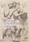Susan Boynton, Susan Boynton, Eric Rice - Young Choristers, 650-1700