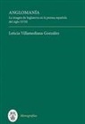 Leticia Villamediana Go, Leticia Villamediana González, Leticia Villamediana Gonzalez, Leticia Villamediana González, Villamediana Gonzalez Leticia - Anglomanía