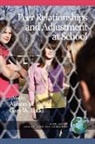 Gary W. Ladd, Allison M. Ryan - Peer Relationships and Adjustment at School