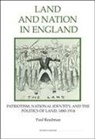 Paul Readman - Land and Nation in England