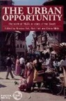 Nicholas Hall, Nicolas Hall, Robert Hart, Diana Mitlin - The Urban Opportunity: The Work of Ngos in Cities of the South