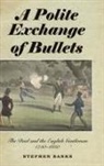 Stephen Banks - Polite Exchange of Bullets