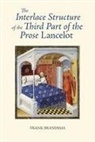 Frank Brandsma - The Interlace Structure of the Third Part of the Prose Lancelot