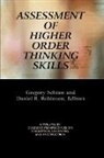 Daniel H. Robinson, Gregory Schraw - Assessment of Higher Order Thinking Skills