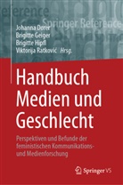 Johanna Dorer, Brigitt Geiger, Brigitte Geiger, Brigitte Hipfl, Brigitte Hipfl u a, Viktorija Ratkovic... - Handbuch Medien und Geschlecht