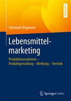 Christoph Wegmann - Lebensmittelmarketing