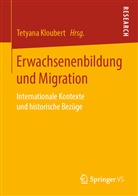 Tetyana Kloubert, Tetyan Kloubert, Tetyana Kloubert - Erwachsenenbildung und Migration