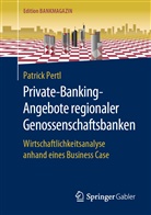 Patrick Pertl - Private-Banking-Angebote regionaler Genossenschaftsbanken