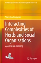 Stanislaw Raczynski - Interacting Complexities of Herds and Social Organizations