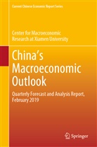 Center for Macroeconomic Research at Xia, Center for Macroeconomic Research at Xiamen Univer - China's Macroeconomic Outlook