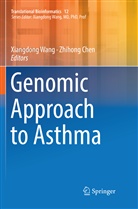 Chen, Chen, Zhihong Chen, Zhi-Hong Chen, Xiangdon Wang, Xiangdong Wang - Genomic Approach to Asthma