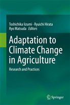 Ryuich Hirata, Ryuichi Hirata, Toshichika Iizumi, Ryo Matsuda - Adaptation to Climate Change in Agriculture