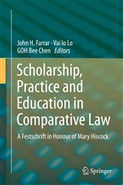 GOH Bee Chen, Bee Chen GOH, John Farrar, John H. Farrar, Bee Chen Goh, Va Io Lo... - Scholarship, Practice and Education in Comparative Law