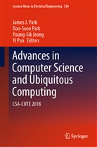 Young-Sik Jeong, Young-Sik Jeong et al, Yi Pan, Doo-Soo Park, Doo-Soon Park, James J. Park - Advances in Computer Science and Ubiquitous Computing