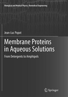 Jean-Luc Popot - Membrane Proteins in Aqueous Solutions